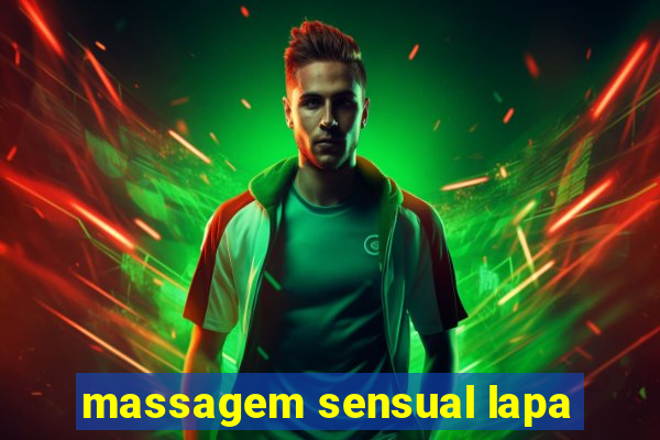 massagem sensual lapa